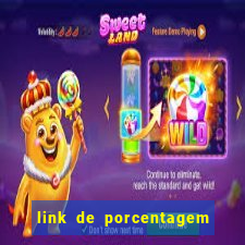 link de porcentagem dos jogos slots